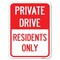 Signmission Private Drive Sign Private Drive-Residents Alum Rust Proof Parking Sign, 18" x 24", A-1824-23271 A-1824-23271 - alternate 1